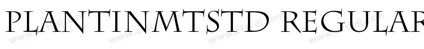 PlantinMTStd Regular字体转换